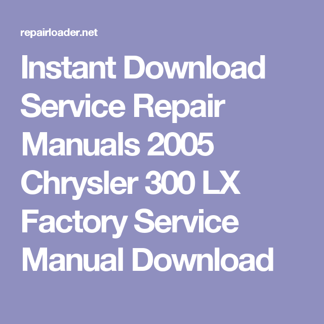 2007 chrysler 300 service manual download